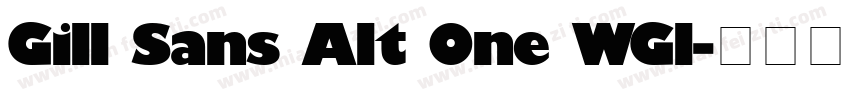Gill Sans Alt One WGl字体转换